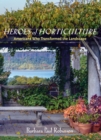 Heroes of Horticulture : Americans Who Transformed the Landscape - Book