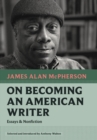 On Becoming an American Writer : Essays and Nonfiction - Book