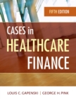Cases in Healthcare Finance - Book