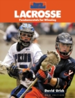 Lacrosse : Fundamentals for Winning - Book