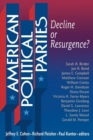 American Political Parties : Decline or Resurgence? - Book