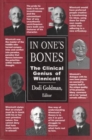 In One's Bones : The Clinical Genius of Winnicott - Book