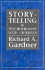 Storytelling in Psychotherapy with Children - Book