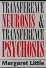 Transference Neurosis and Transference Psychosis - Book