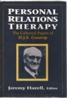 Personal Relations Therapy : The Collected Papers of H.J.S. Guntrip - Book