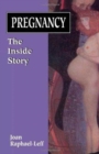 Pregnancy : The Inside Story - Book