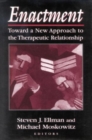 Enactment : Toward a New Approach to the Therapeutic Relationship - Book