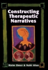 Constructing Therapeutic Narratives - Book