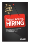 The Simple Guide to Patient Access Hiring - Book
