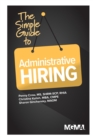 The Simple Guide to Administrative Hiring - Book
