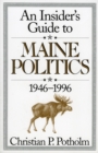 An Insider's Guide to Maine Politics - Book