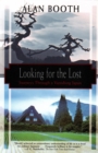 Looking For The Lost: Journeys Through A Vanishing Japan - Book