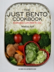 Just Bento Cookbook, The: Everyday Lunches To Go - Book