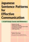Japanese Sentence Patterns For Effective Communication: A Self-study Course And Reference - Book