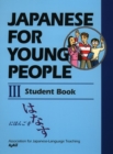 Japanese For Young People Iii: Student Book - Book