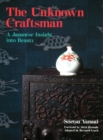Unknown Craftsman The: A Japanese Insight Into Beauty - Book