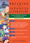 Breaking Into Japanese Literature : Seven Modern Classics in Parallel Text - Revised Edition - Book
