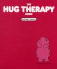 The Hug Therapy Book - Book