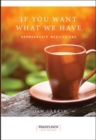 If You Want What We Have - Book