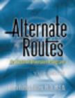 Alternate Routes Facilitator's Guide - Book