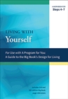 Living With Yourself : A Workbook for Steps 4-7 - Book