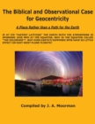 The Biblical and Observational Case for Geocentricity - Book
