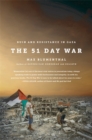 The 51 Day War : Ruin and Resistance in Gaza - Book