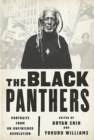 The Black Panthers : Portraits from an Unfinished Revolution - Book