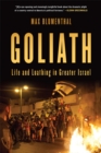 Goliath : Life and Loathing in Greater Israel - Book