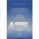 Logic in Tehran : Proceedings of the Workshop and Conference on Logic, Algebra, and Arithmetic, held October 18-22, 2003, Lecture Notes in Logic 26 - Book