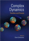 Complex Dynamics : Families and Friends - Book