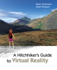 A Hitchhiker's Guide to Virtual Reality - eBook