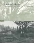 Richard Haag : Bloedel Reserve and Gas Works Park Landscapes Views 1 - Book
