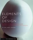 Elements of Design : Rowena Reed Kostellow and the Structure of Visual Relationships - Book