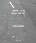 Thirteen Projects for the Sheridan Expressway : A.K.a. Jump, Slump, Hump, Bump - Guide Specifications for a Post-Fordist Infrastructure - Book