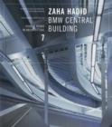 Zaha Hadid : BMW Central Building, Leipzig, Germany - Book