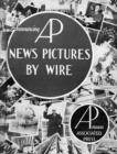 Breaking News : How the Associated Press Has Covered War, Peace, and Everything Else - Book
