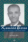 Kumsaa Boroo : Jiruu fi Jireenya Life and Times - Book