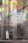 The Ethiopian Orthodox Tawahido Church - Book