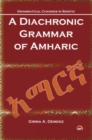 A Diachronic Grammar Of Amharic - Book