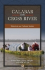 Calabar On The Cross River : Historical and Cultural Studies - Book