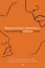Regenerated Identities - Book