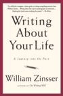 Writing About Your Life : A Journey into the Past - Book