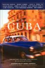 Inside Cuba : The History, Culture, and Politics of an Outlaw Nation - Book