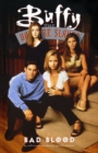 Buffy The Vampire Slayer: Bad Blood - Book