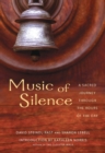 Music Of Silence : A Sacred Journey Through the Hours of the Day - Book