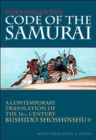 Daidoji Yuzan's Code Of The Samurai : A Contemporary Translation of the 16th-century Bushido Shoshishu - Book