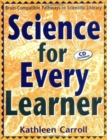 Science for Every Learner : Brain-Compatible Pathways to Scientific Literacy - Book