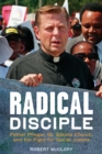 Radical Disciple : Father Pfleger, St. Sabina Church, and the Fight for Social Justice - eBook