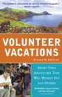 Volunteer Vacations : Short-Term Adventures That Will Benefit You and Others - Book